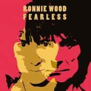 Ronnie Wood - Fearless: EP (2025)