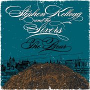 Stephen Kellogg - The Bear (2009)