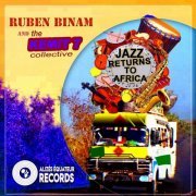 Ruben Binam - Jazz returns to Africa 1 (2023)