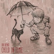 DK Hwang - Child in Time (2019)