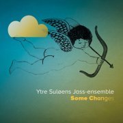 Ytre Suløens Jass-Ensemble, Tricia Boutté - Some Changes Some Changes (2014)