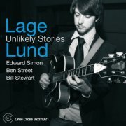 Lage Lund - Unlikely Stories (2010)