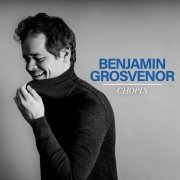 Benjamin Grosvenor - Chopin (2022)