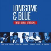 VA - Lonesome & Blue (The Original Versions) (2017)