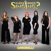 Cimorelli - Guess Who's Singing: The Soundtrack (2021)