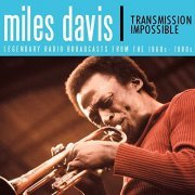 Miles Davis - Transmission Impossible (Live) (2016)