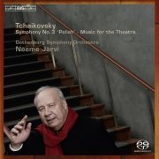 Gothenburg Symphony Orchestra, Neeme Järvi - Tchaikovski: Symphony No. 3, "Polish", Eugene Onegin (excerpts),The Voyevoda (excerpts) (2009)