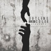 Outline In Color - Struggle (2016)