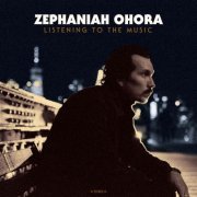 Zephaniah OHora - Listening to the Music (2020) [Hi-Res]