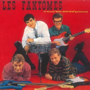 Les Fantomes - L'Integrale Sixties (2000) [2CD]