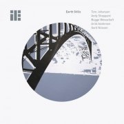 Tore Johansen - Earth Stills (2015)