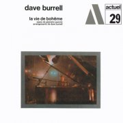 Dave Burrell - La Vie De Bohème (1970)