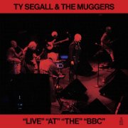 Ty Segall & The Muggers - "Live" "At" "The" "BBC" (2026)