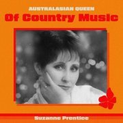 Suzanne Prentice - Australasian Queen Of Country Music (2023)