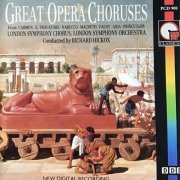 London Symphony Chorus, The London Symphony Orchestra - Great Opera Choruses (1988)