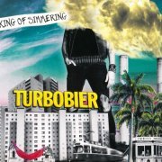 TURBOBIER - King of Simmering (2019)