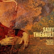 Samy Thiébault - Blues for Nel (2004/2020)