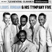 Louis Jordan, His Tympany Five -Essential Classics, Vol. 657 (2024)