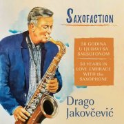 Jakovčević Drago - Saxofaction (2022) Hi-Res