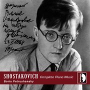 Boris Petrushansky - Shostakovich: Complete Piano Music (2006)