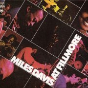 Miles Davis - Miles Davis at Fillmore: Live at the Fillmore East (1997)