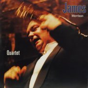 James Morrison - Quartet (1998)