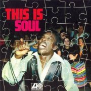 Various Artists - This Is Soul (2007)