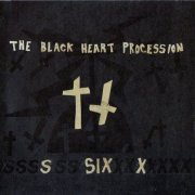 The Black Heart Procession - Six (2009)