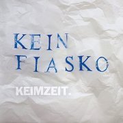 Keimzeit - Kein Fiasko (2022) Hi-Res