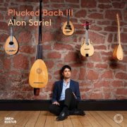 Alon Sariel - Plucked Bach III (2026) [Hi-Res]