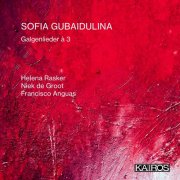 Helena Rasker - Sofia Gubaidulina: Galgenlieder à 3 (2024) Hi-Res