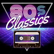 VA - 80s Classics (2017)