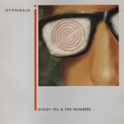 Diggy Tal & The Numbers - Hypnosis (1982/2012)