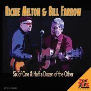 Richie Milton & Bill Farrow - Six of One & Half a Dozen of the Other (2020)