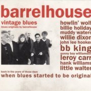 Barrelhouse - Vintage Blues (2010)