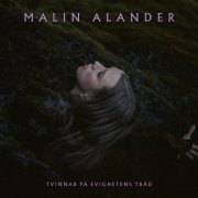 Malin Alander - Tvinnar på evighetens tråd (2026) Hi-Res