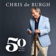 Chris De Burgh - 50 (2024) [Hi-Res]