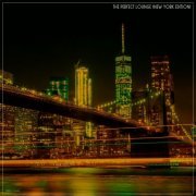 VA - The Perfect Lounge (New York Edition) (2022)