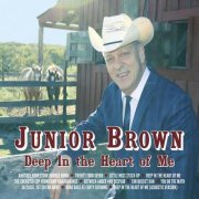 Junior Brown - Deep in the Heart of Me (2018)