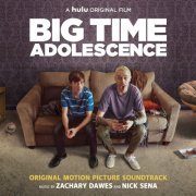 Zachary Dawes - Big Time Adolescence (Original Motion Picture Soundtrack) (2020) [Hi-Res]