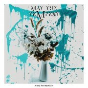 May the Tempest - Rise to Remain (2021)