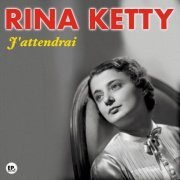 Rina Ketty - J'attendrai (Remastered) (2024)