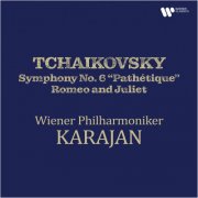 Herbert von Karajan, Wiener Philharmoniker - Tchaikovsky: Symphony No. 6 “Pathétique” & Romeo and Juliet (2026)