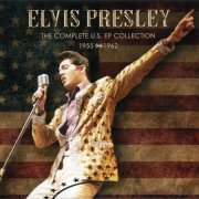 Elvis Presley - The Complete U.S. EP Collection 1955-1962 (2019) {4CD Box Set}