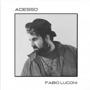 Fabio Luconi - Adesso (2025)