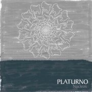 Platurno - Nucleos (2006)