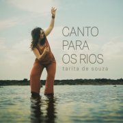 Tarita de Souza - Canto para Os Rios (2026) Hi-Res