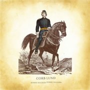Corb Lund - Horse Soldier! Horse Soldier! (Dark Horse Edition) (2025)
