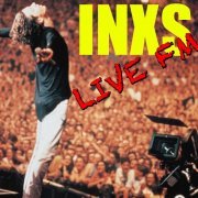 INXS - Live FM INXS (2016)