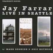 Jay Farrar - Live in Seattle (2024)